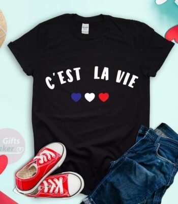 C'est La Vie Shirt