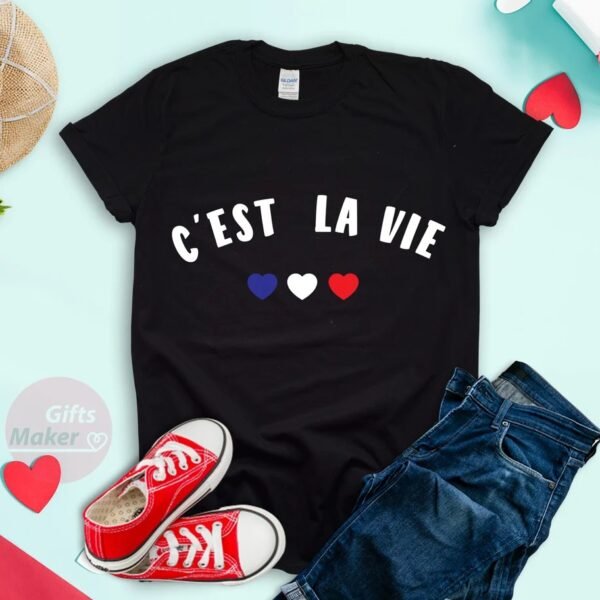 C'est La Vie Shirt